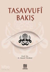 Tasavvufi Bakış