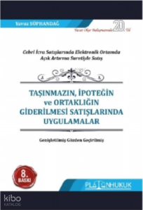 Taşınmazın, İpoteğin Ve Ortaklığım Giderilmesi Satışlarında Uygulamalar