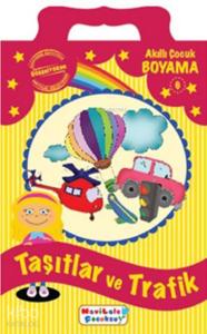 Taşıtlar ve Trafik; Boyama Kitabı - 6