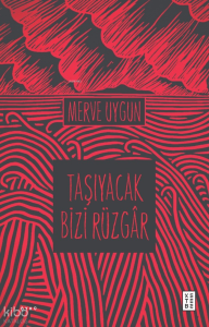 Taşıyacak Bizi Rüzgâr