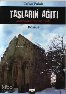 Taşların Ağıtı; Asdvadzadzin 'in Katli