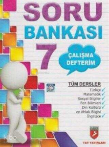 Tay Çalışma Defterim Tüm Dersler Soru Bankası 7.Sınıf