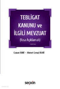 Tebligat Kanunu ve İlgili Mevzuat (Kısa Açıklamalı) Cep Mevzuat