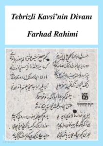 Tebrizli Kavsî'nin Divanı - (Giriş-Dil İncelemesi-Metin-Sözlük)