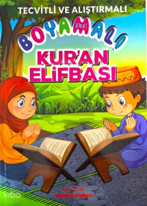 Tecvitli ve Alıştırmalı Boyamalı Kur’an Elifbası