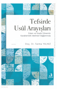 Tefsirde Usûl Arayışları