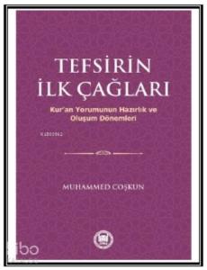 Tefsirin İlk Çağları