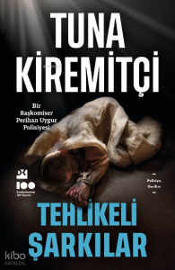 Tehlikeli Şarkılar ;Baş Komiser Perihan Uygur - 3