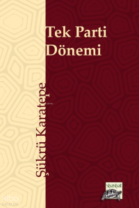 Tek Parti Dönemi