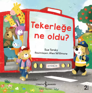 Tekerleğe Ne Oldu?