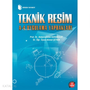 Teknik Resim A-4 Uygulama Yaprakları
