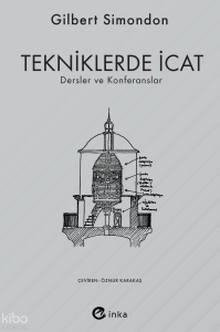 Tekniklerde İcat ;Dersler ve Konferanslar