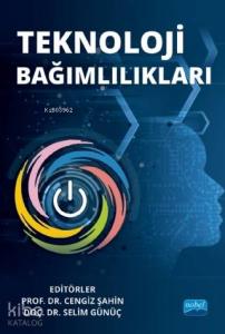 Teknoloji Bağımlılıkları