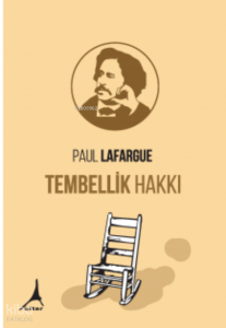 Tembellik Hakkı, Clz