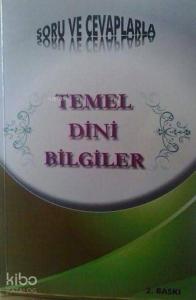 Temel Dini Bilgiler; Soru ve Cevaplarla