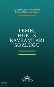 Temel Hukuk Kavramları Sözlüğü