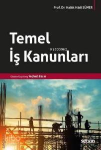 Temel İş Kanunları