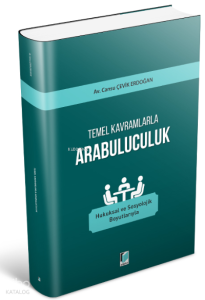 Temel Kavramlarla Arabuluculuk