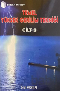 Temel Yüksek Gerilim Tekniği - Cilt 2