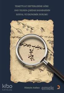 Temettuat Defterlerine Göre 1845 Yılında Çardak Kasabasının Sosyal ve Ekonomik Durumu