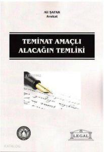 Teminat Amaçlı Alacağın Temliki