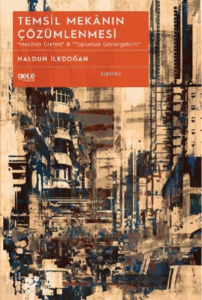Temsil Mekânın Çözümlenmesi