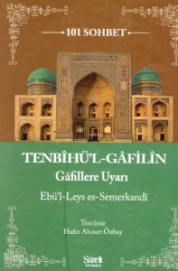 Tenbihü'l Gafilin (101 Sohbet)