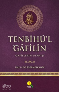 Tenbihü'l Gafilin;Gafillerin Uyanışı