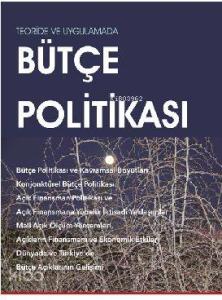Teoride ve Uygulamada Bütçe Politikası