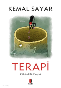 Terapi ;Kültürel Bir Eleştiri