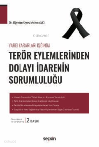 Terör Eylemlerinden Dolayı İdarenin Sorumluluğu