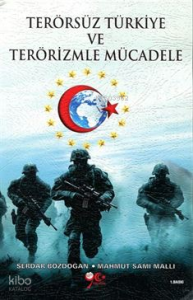 Terörsüz Türkiye ve Terörizmle Mücadele