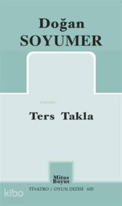 Ters Takla; Tiyatro / Oyun Dizisi 635