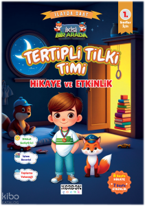 Tertipli Tilki Timi Hikaye ve Etkinlik;1. Sınıflar İçin (İkisi Bir Arada Renkli Resimli)