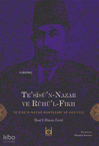 Te'sisü'n-Nazar ve Ruhü'l-Fıkh