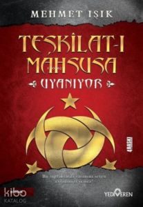 Teşkilat-ı Mahsusa Uyanıyor