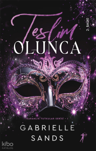 Teslim Olunca;Karanlık Tutkular Serisi 1