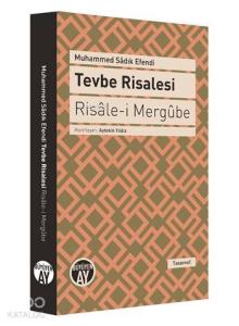 Tevbe Risalesi - Risâle-i Mergûbe