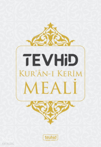 Tevhid Kur'an'ı Kerim Meali Arapça Metinsiz (Karton Kapak) - 1
