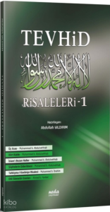 Tevhid Risaleleri - 1