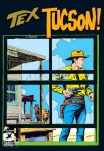 Tex Klasik Seri 22; Tucson Silah Kaçakçıları