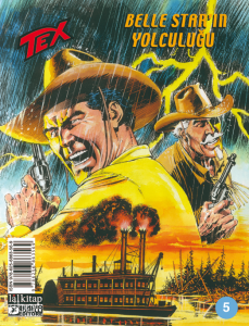 Tex Sayı 5;Belle Star’ın Yolculuğu