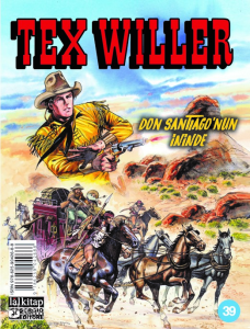 Tex Willer Sayı 39;Don Santiago’nun İninde