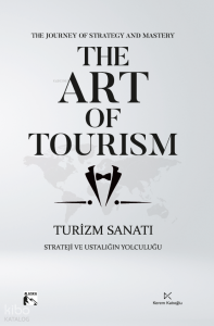 The Art Of Tourism – Turizm Sanatı