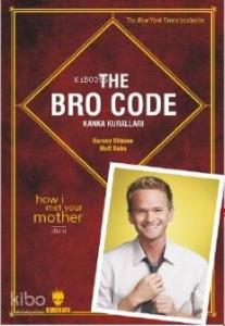 The Bro Code: Kanka Kuralları; The Bro Code