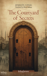The Courtyard of Secrets