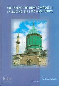The Essence Of Rumı's Masnevı (Küçük Boy)