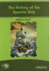 The History of The Spectre Ship; Stage 6