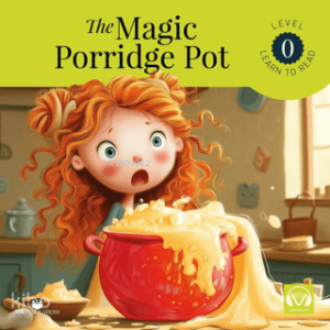 The Magic Porridge Pot Starter - İngilizce Hikaye;Starter – Level 0 - İngilizce Hikaye