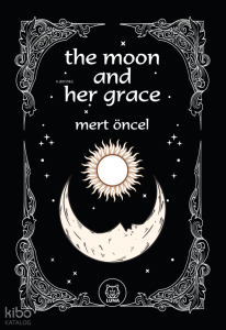 The Moon and Her Grace